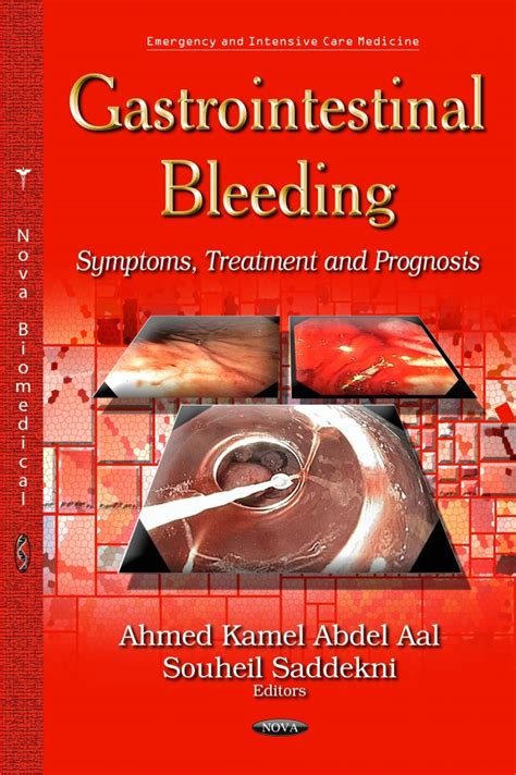 Gastrointestinal Bleeding: Symptoms, Treatment and Prognosis – Nova Science Publishers