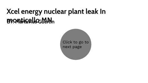 Monticello nuclear plant leak by Martavius Guertin on Prezi