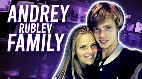 Andrey Rublev Family [Mom, Dad & Girlfriend] - YouTube