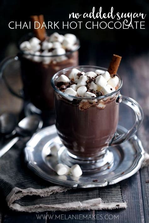 No Added Sugar Chai Dark Hot Chocolate - Melanie Makes