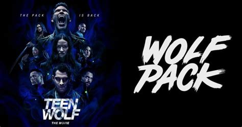 'Teen Wolf: The Movie' & 'Wolf Pack' Get Trailer & "First Look" Clip ...