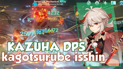 kazuha dps kagotsurube isshin | kazuha dps build c0 - YouTube