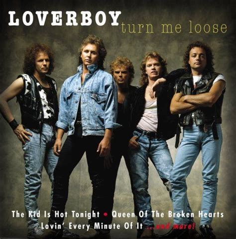 loverboy | Loverboy Turn Me Loose Album Cover, Loverboy Turn Me Loose ...