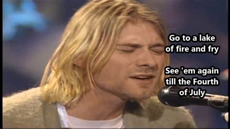 Nirvana - Lake Of Fire (Unplugged) - Lyrics - YouTube