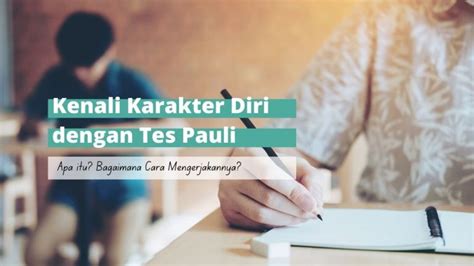 Kenali Apa Itu Tes Pauli Beserta Fungsi, Tips, dan Cara Mengerjakannya