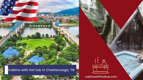 Cabins with hot tub in Chattanooga, TN - ️See prices now