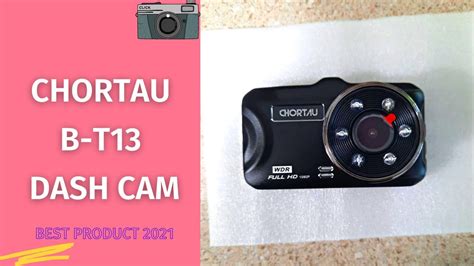 CHORTAU B-T13 Dual Dash Cam Review & Instruction Manual | Top Dual Dash ...