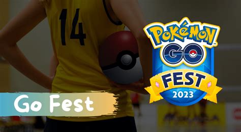 Pokemon Go Fest 2023: All You Need To Know - BendwithTrend