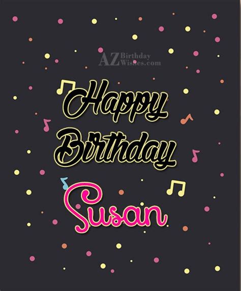 Happy Birthday Susan