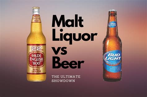 Malt Liquor vs Beer: Whats the Difference? - Beer is my life