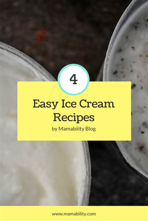 4 Easy Ice Cream Recipes – Happy National Ice Cream Month! And a Bonus recipe at the end ...