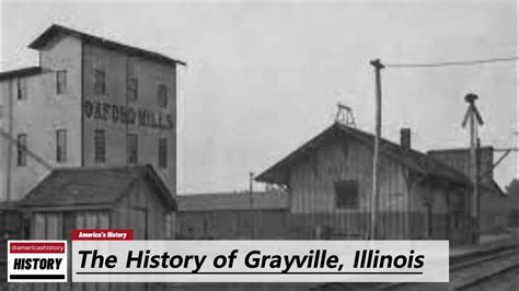 The History of Grayville, ( Edwards White County ) Illinois - YouTube