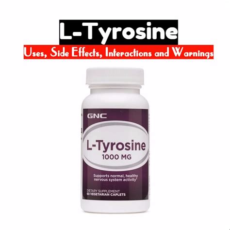 L-Tyrosine: Benefits, Uses, Side Effects and Interactions - Stylish Walks