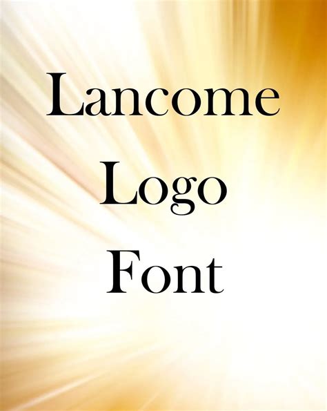 Lancome Logo Font Free Download