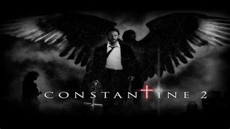 Constantine 2: Storyline, Producers, Cast, Release Date