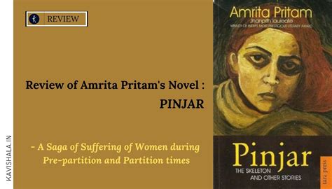 Amrita Pritam's Novel : "PINJAR", A Saga of Suffering of Women during Pre-partition and ...