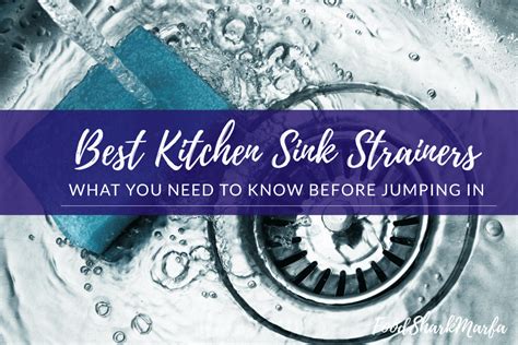 The 10 Best Kitchen Sink Strainers in 2023 - Food Shark Marfa