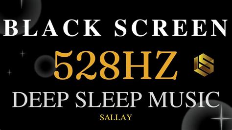 Black Screen Sleep Music | 528Hz Brings Positive Transformation ...