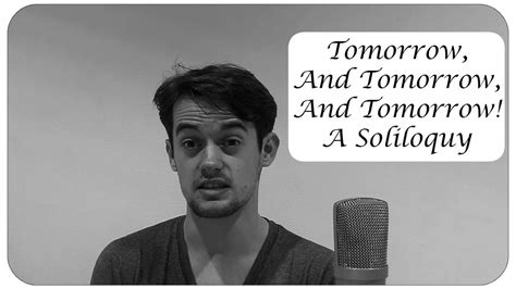 Macbeth: Tomorrow And Tomorrow And Tomorrow! Shakespeare, Soliloquy Recital [CC] Ep.6 - YouTube