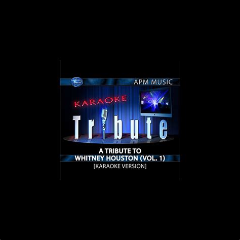 ‎A Tribute to Whitney Houston (Vol. 1) [karaoke Version] by Karaoke Tribute on Apple Music