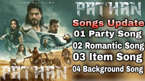 Pathan Movie All Songs List | Shah Rukh Khan | Deepika Padukone | John ...