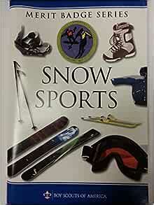 Snow Sports (Merit Badge Series): Amazon.com: Books