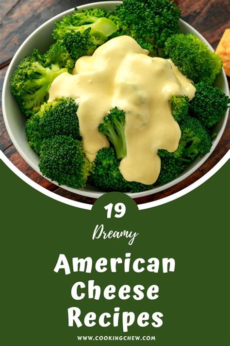 19 Dreamy American Cheese Recipes: Cheeseburgers & More!