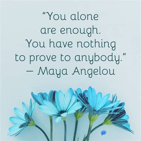 Top 30 You Are Enough Quotes To Boost Your Confidence