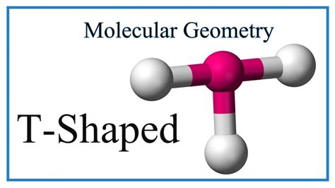 T-Shaped Molecular Geometry/Shape and Bond Angles - YouTube