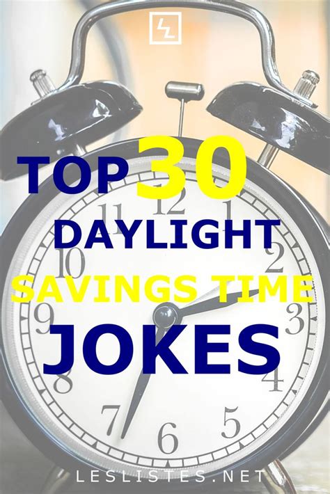 30 Hilarious Daylight Savings Time Jokes