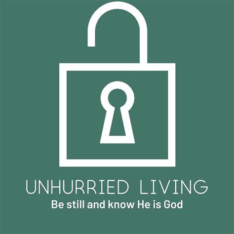 Unhurried Living