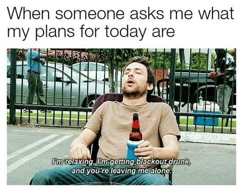 Plans for today : r/memes