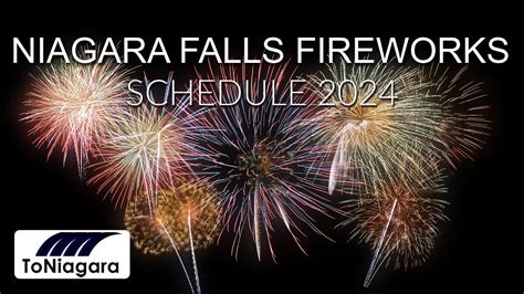 Niagara Falls Fireworks Schedule 2024 | ToNiagara - YouTube