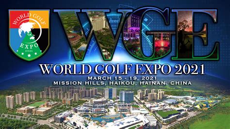 The Inaugural World Golf Expo Moved To March 2021 - The Golf Wire