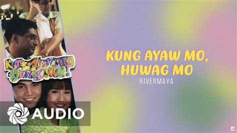 Kung Ayaw Mo Wag Mo Lyrics