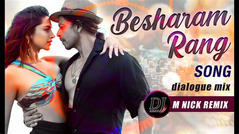 PATHAN SONG DIALOGUE MIX | BESHARAM RANG REMIX | SRK SONG MASHUP | SRK ...