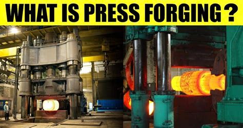 Forging Press: Definition, Types, Uses, Advantages & Disadvantages ...