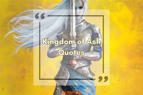 180+ Kingdom of Ash Quotes (2024) Unforgettable Lines