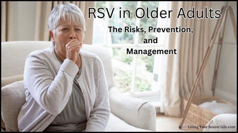 RSV in Older Adults: The Risks, Prevention, and Management