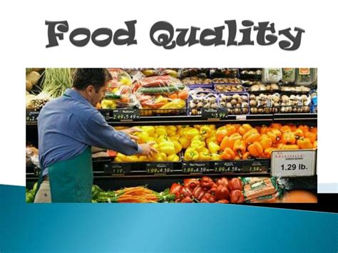 PPT - Food Quality PowerPoint Presentation, free download - ID:2116905