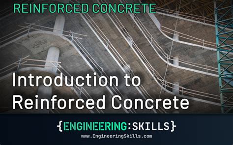 Reinforced Concrete Fundamentals: Analysis & Design of Reinforcement | EngineeringSkills.com