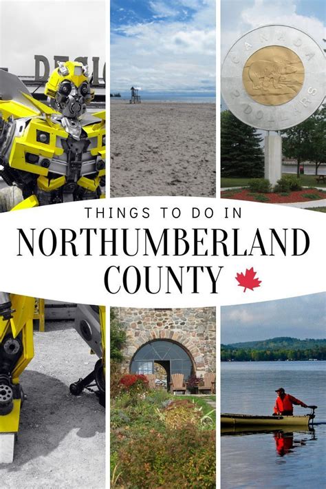 A guide to the unmissable attractions in Northumberland County, Ontario. #exploreontario # ...