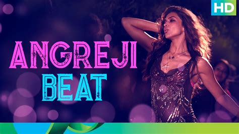 ANGREJI BEAT - LYRICS & VIDEO - Honey Singh's Song in Cocktail