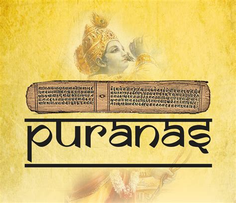 The Puranas - Belonging to ancient or olden times