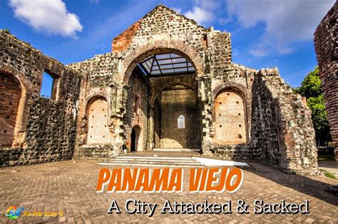 Panama Viejo: Attacked and Sacked Panama Canal Cruise, Panama City Panama, Historical Monuments ...