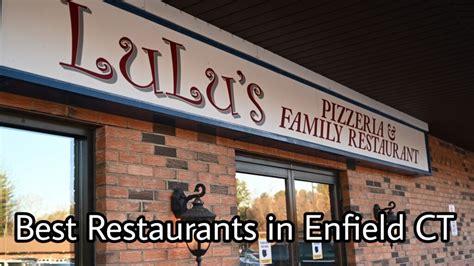 Best Restaurants in Enfield CT: It's time to explore these!!! - AmazingCT.com