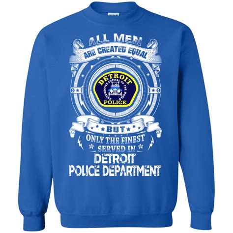 Detroit Police Department Man Shirts Only The Finest Served In – TeeSmiley