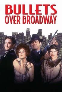 Bullets Over Broadway - Rotten Tomatoes