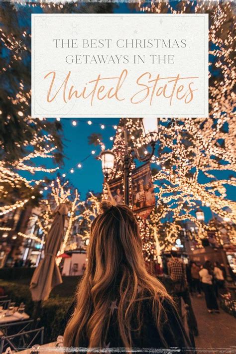 The Best Christmas Getaways in the US • The Blonde Abroad