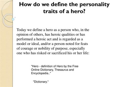 PPT - How do we define the personality traits of a hero? PowerPoint Presentation - ID:2183654